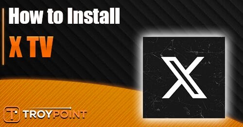 How to Install X TV