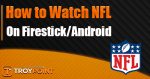 How to watch NFL on Firestick