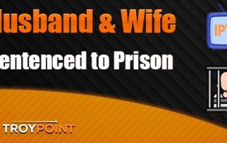 Husband and Wife Sentenced to Prison for Pirate IPTV