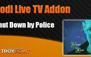 Cristal Azul Kodi Addon Shut Down by Police