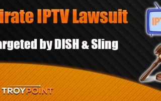 Lawsuit Targets Pirate IPTV Service