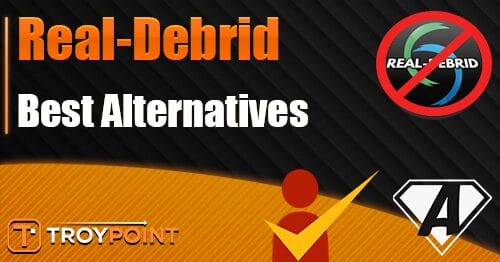 Best Real Debrid Alternatives