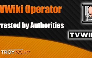 TVWIKI Operator Arrested