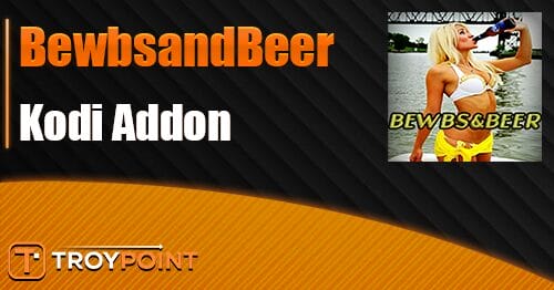 BewbsandBeer Kodi Addon