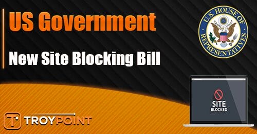US Gov New Site Blocking Bill