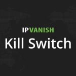 IPV Kill Switch