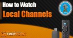 How to Stream Local Channels for Free (Fire TV & Android TV)