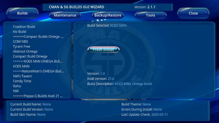 Locate Kodi Man and click Fresh Install.