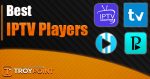 Best IPTV Players
