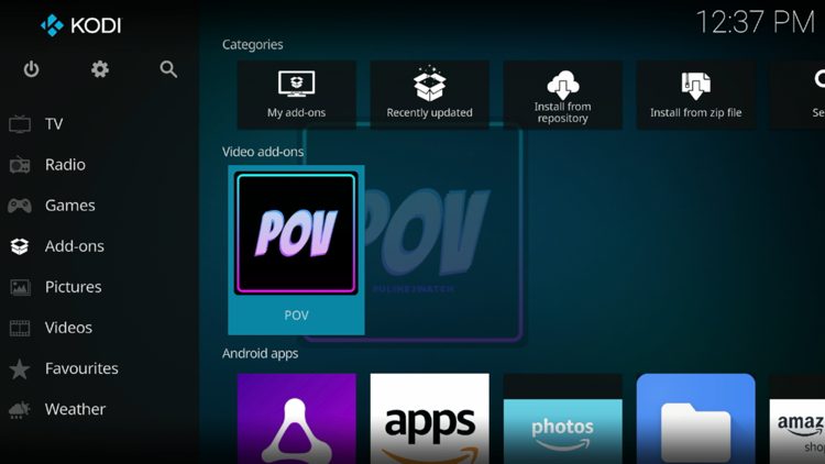Then go back to the Home screen of Kodi and select Add-ons, then choose POV