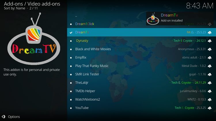 Wait for Dream TV add-on installed message to appear.