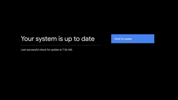 Google TV system is up to date
