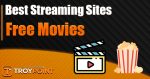 best free movie streaming sites