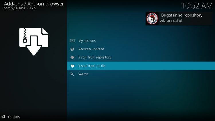 Wait for the "Bugatsinho repository Add-on installed" message to appear