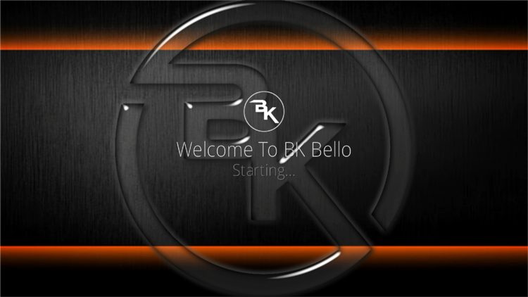 You have successfully installed the BK Bello build on Kodi.