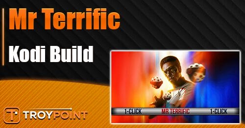 Mr Terrific Kodi Build