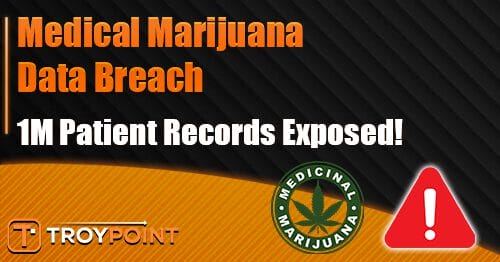 Medical Marijuana Data Breach
