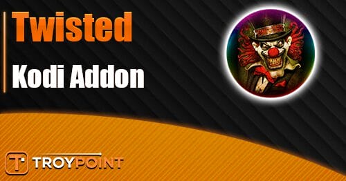 How to Install Twisted Addon on Kodi (Updated & Non-Debrid)