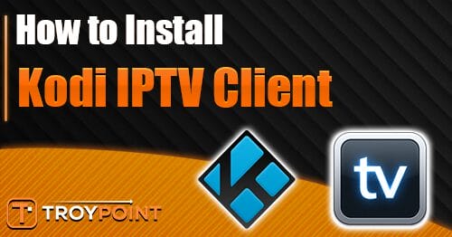 How to Install Kodi IPTV Simple Client for Live Streaming (2025)