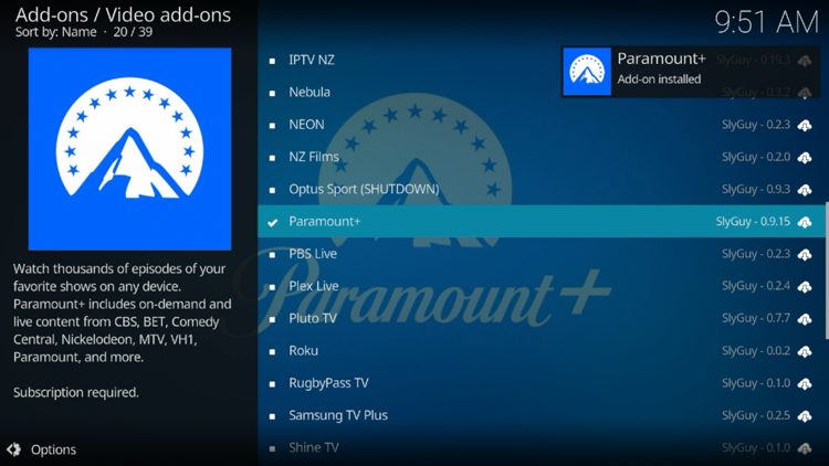 Wait for the "Paramount Plus Add-on installed" message to appear
