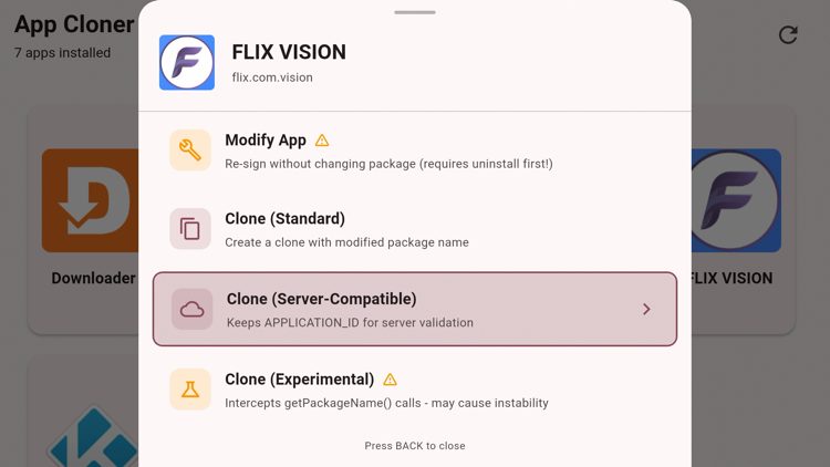 Click the back button a few times on your remote to return back to App Cloner. Click Flix Vision and then select Clone (Server-Compatible).Â