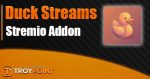 Duck Streams Stremio Addon