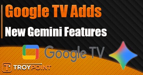 Google TV Adds Gemini Features