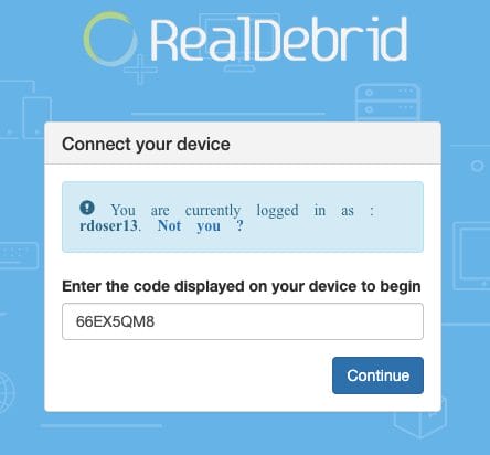 Visit real-debrid.com/device and enter the provided code from the previous step.Â