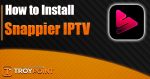 Snappier IPTV