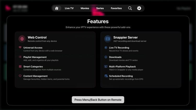 Then click the back button on your remote to close out of the Features screen.