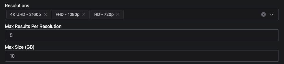 First select the resolutions you want to display, input Max Results per Resolution (We suggest 5), and Max size of files (10 GB).