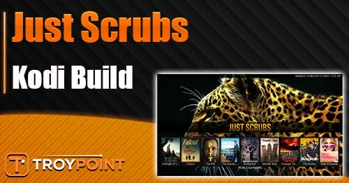 Just Scrubs Kodi Build