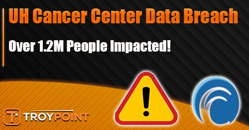 UH Cancer Center Data Breach