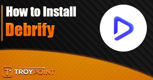 How to Install Debrify
