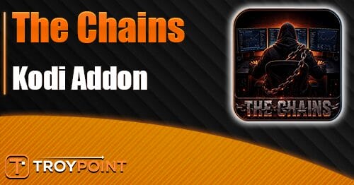 The Chains Kodi Addon