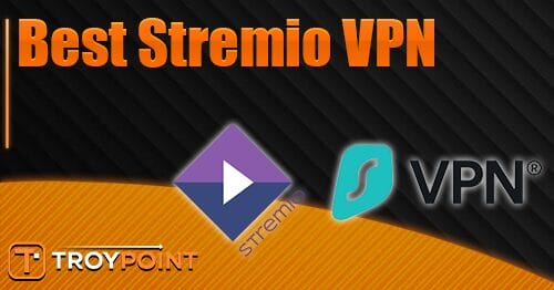 Best Stremio VPN
