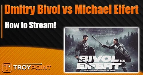 How to Stream Dmitry Bivol vs Michael Eifert_