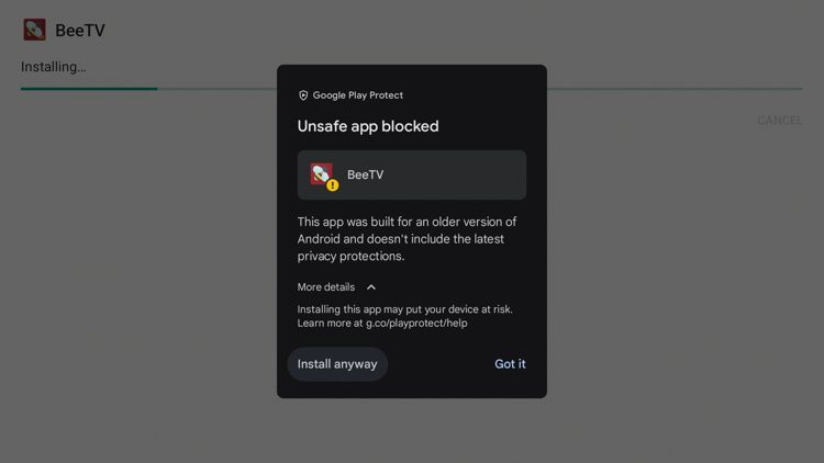 If you receive this Google Play Protect message, click More details and then Install anyway.