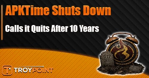 APKTime Shuts Down