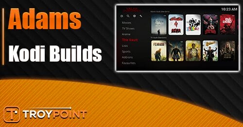 Adams Kodi Builds