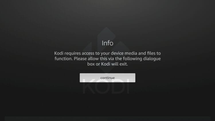 Launch Kodi for the first time and click continue.