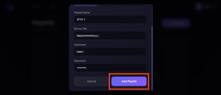 input your playlist credentials and click add