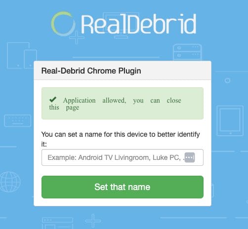 Visit real-debrid.com/device and enter in the code from the previous step.