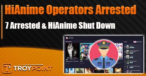 HiAnime Operators Arrested