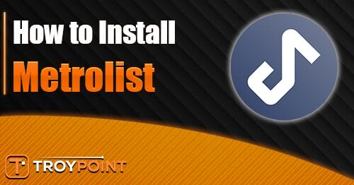 how to install metrolist
