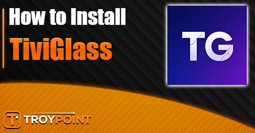 TiviGlass