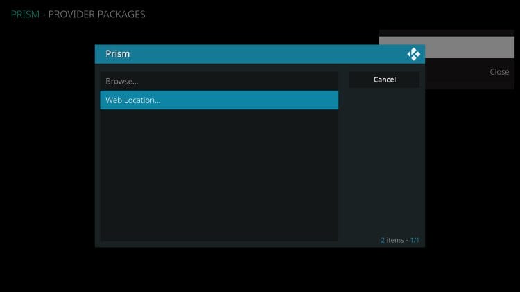 choosd web location for prism kodi addon