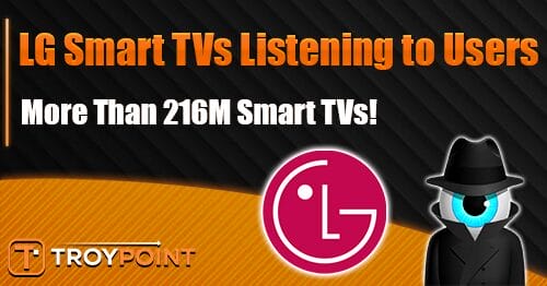 LG Smart TVs Listening to Users