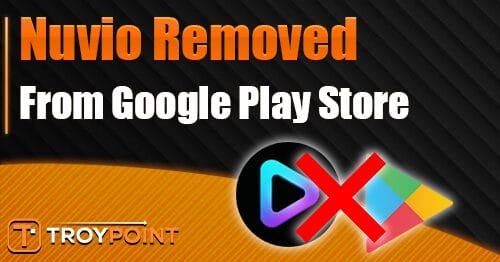 nuvio removed from google play store