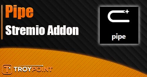Pipe Stremio Addon